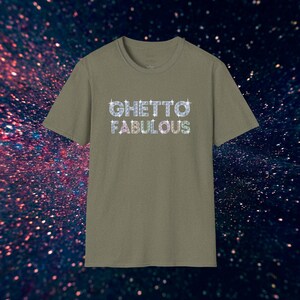 Ghetto Fabulous T-Shirt, Funny Urban Streetwear Tee, Unisex Hip Hop Shirt image 4
