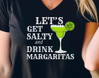 Camiseta de cuello en V "Vamos a ponernos salados y beber margaritas", Cinco de Mayo, playera con ambiente playero, top de vacaciones de verano, playera divertida para beber