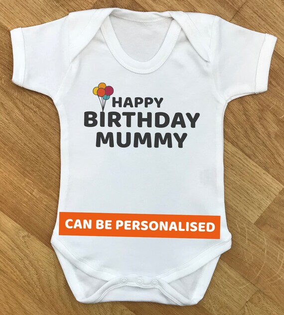 Happy Birthday Mummy - baby bodysuit, baby gift, baby baby grow, baby body suit, baby gift, baby present, babygrow, baby - WHITE