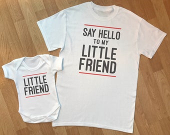 Say Hello To Me Little Friend - matching father baby gift set, baby boy and baby girl gift, dad and baby match, dad gift, gift for daddy