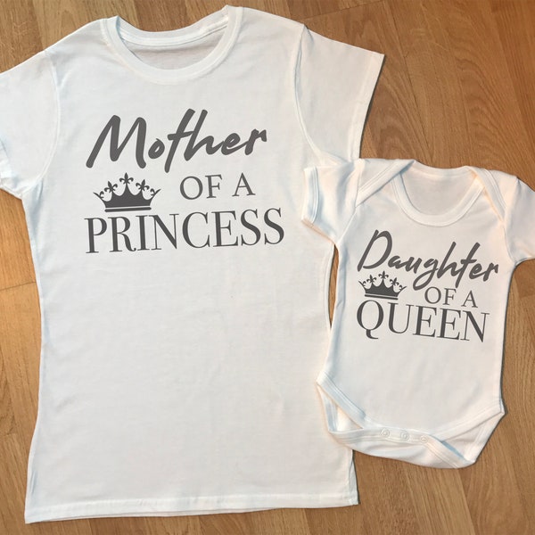 Mother Princess Daughter Queen -  matching mother and baby gift set, baby bodysuit and mum tshirt, baby gift set, mum gift - gift for mummy