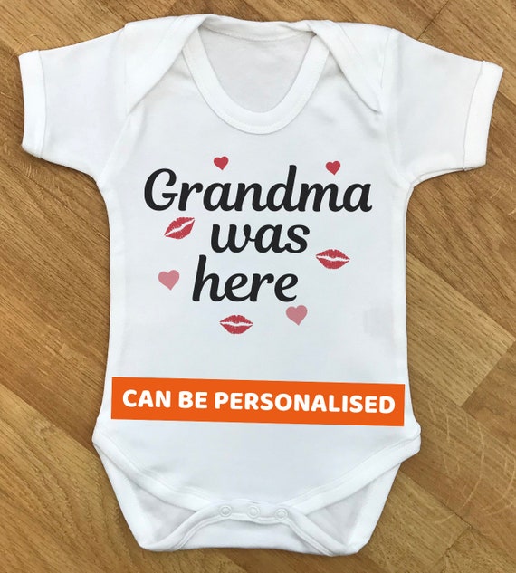 Grandma Was Here - baby bodysuit, baby gift, baby grow, baby body suit, baby gift, baby present, babygrow, baby - WHITE