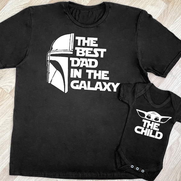 The Best Dad In The Galaxy and The Child - matching father baby gift set, baby boy and baby girl gift, dad and baby match, dad gift, gift