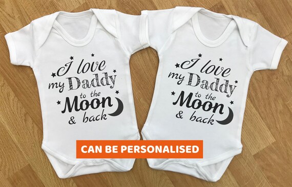 I love My Daddy To The Moon & Back - baby twins gift set, twins bodysuits, baby twins vests, baby twins gift, gifts for twins, twins
