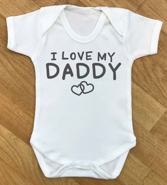 I Love My Daddy baby bodysuit baby gift 