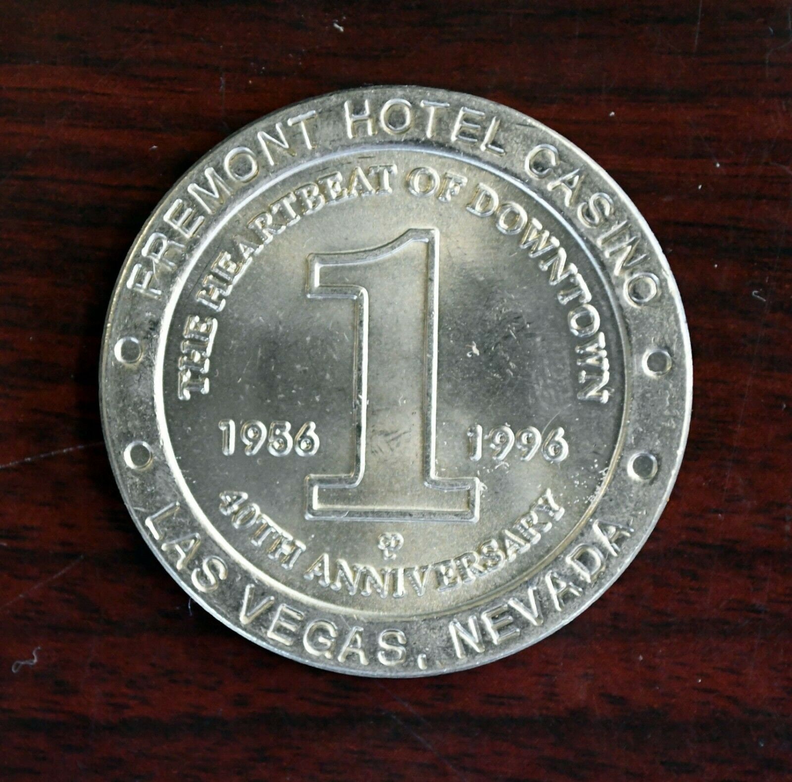 1996 Fremont Casino One Dollar Gaming Token Las Vegas 40th