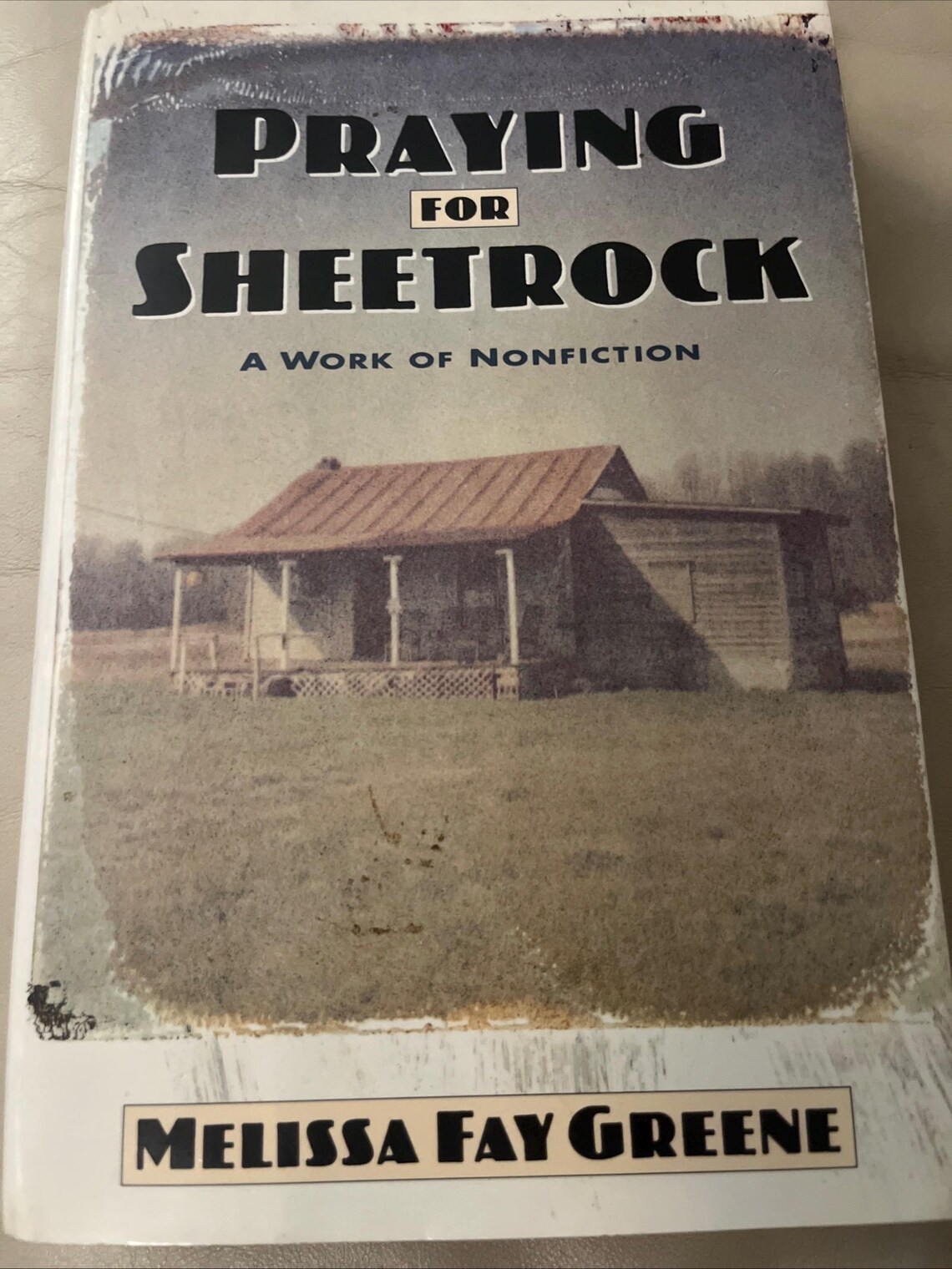 Praying for Sheetrock A Work of Nonfiction Melissa Fay Greene