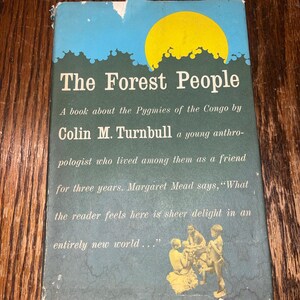 1st Edition/1st Printing- The Forest People By Colin M. Turnbull -1961 Hardcover. free shipping