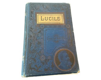 Lucile by Owen Meredith, White, Stokes, & Allen, Illustrated, 1885. Free Shipping
