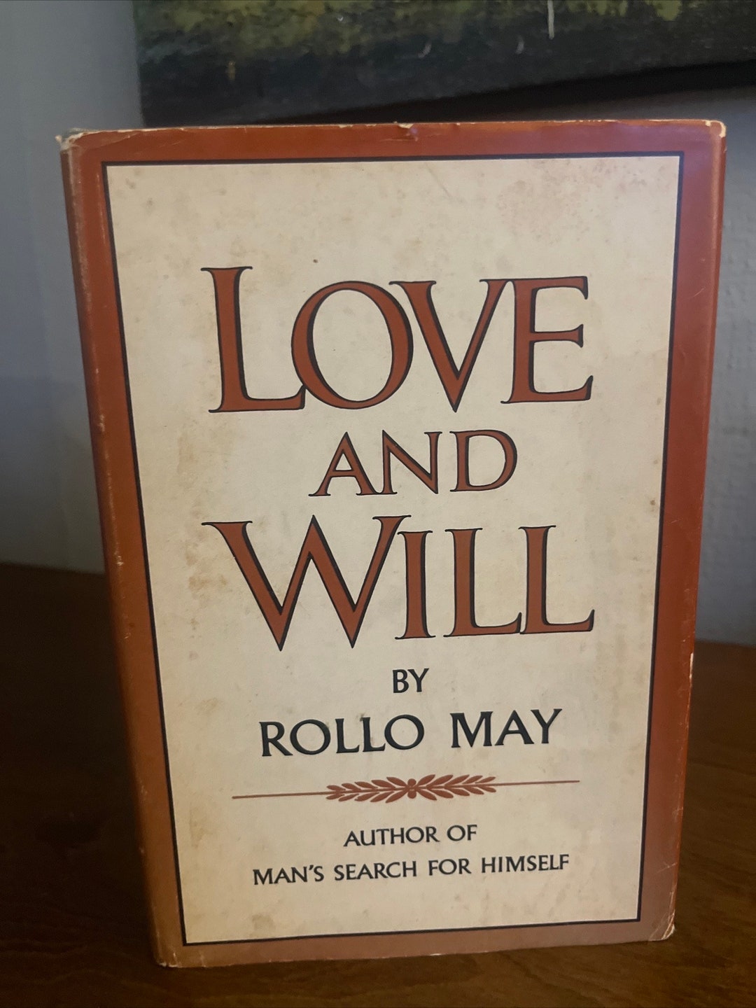 Love and Will by Rollo May Dust Jacket Stated First Edition. 1969. Free ...
