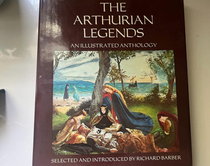 The Arthurian Legends: an Illustrated Mythology Edited by Richard ...