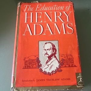 The Education of Henry Adams 1931 Modern Library #76 HC/DJ James Truslow Adams. free shipping