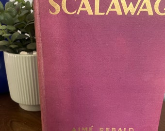 Children's book SCALAWAG The Story of a Little Dog. Aime Rebald 1931. Free Shipping