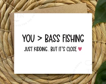 I love you more than bass fishing greeting card | fishing birthday card | funny card fishing | fishing anniversary card | bass fish card
