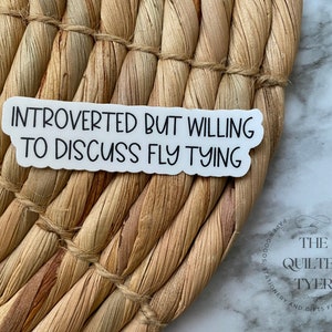 Fly Fishing Introvert Sticker Small | Fly Fishing Sticker | Laptop Vinyl sticker | Fly Fishing Art | Gifts for Fishermen Fisherwoman
