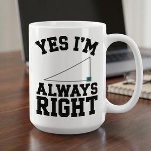 Personalized Algebra Teacher Mug, Custom Name Math Coffee Cup, Yes I'm Always Right Angle Geometry Gift for Teacher Appreciation, Funny