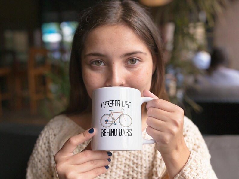 Funny Cycling Mug: I Prefer Life Behind Bars, Bike Lover Gift image 8
