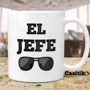 Gift Idea for Boss. El Jefe Coffee Mug. Funny Quote in Spanish for The Bosses. Regalo para Tu Jefe. image 1