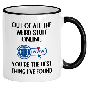 Valentines Day Mug. Gift Idea For Wife, Husband, Boyfriend Or Girlfriend. Valentine&#39;s Cup For Couples In Love. Someday You&#39;ll Find This Mug.