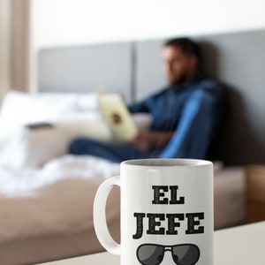 Gift Idea for Boss. El Jefe Coffee Mug. Funny Quote in Spanish for The Bosses. Regalo para Tu Jefe. image 2