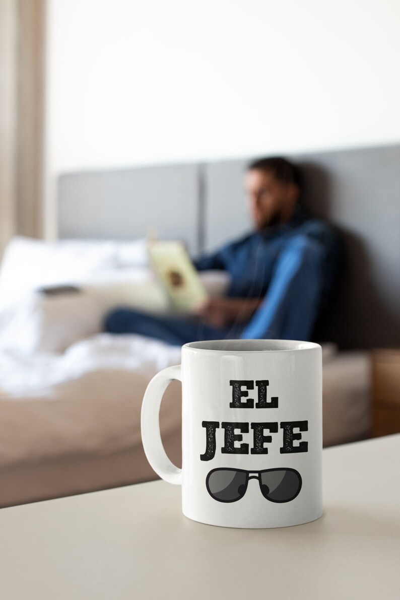 Gift Idea for Boss. El Jefe Coffee Mug. Funny Quote in Spanish for The Bosses. Regalo para Tu Jefe. image 2