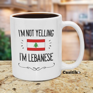 Funny Lebanon Gifts. Not Yelling I'm Lebanese Ceramic Coffee Mug / Tumbler. Cup Gift Idea for Proud Men / Women Featuring The Country Flag.