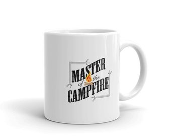 Camping Master Coffee Mug, Master Of The Campfire