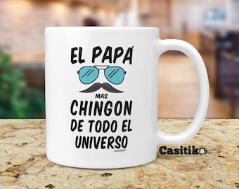 El Papa Mas Chingon Del Universo Mug - Mexican Dad Gift
