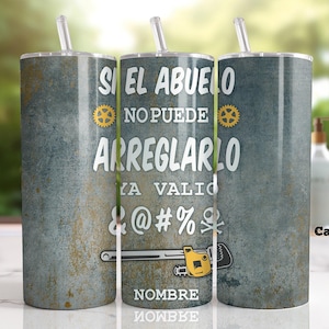 Regalo Para Abuelo Personalizado. 20oz Si No Puede Arreglarlo Tumbler Gift for Spanish Grandpa Fathers Day. Mexican Abuelito, Dia del Padre.
