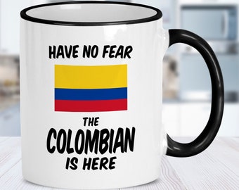 Colombian Flag Coffee Mug: 'Have No Fear' Novelty Cup