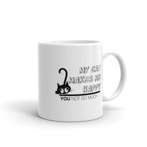Happy Cat Coffee Mug: Funny Cat Lover Gift