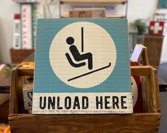 Ski UNLOAD HERE SIGN Cabin Lodgegift for Skiergoggles Helmet Ski Poles ...