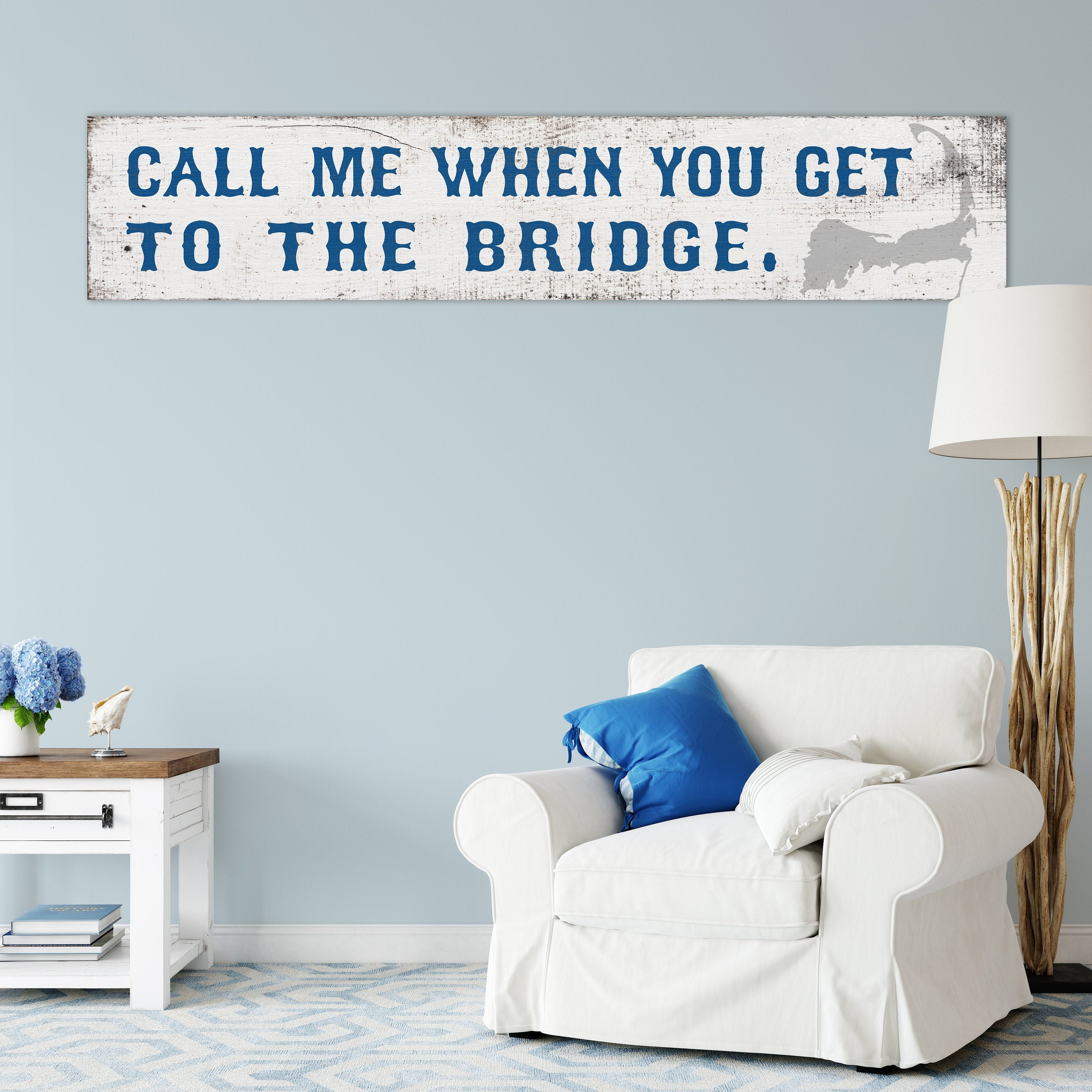 Cape Cod Wood Sign Call Me When You Get to the Bridge - Etsy