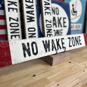 Large No Wake Zone Wood Sign, Hand Painted on Rustic Barn Board, Lake House Décor, Sign above Bed, Nursery Décor, Lake Sign
