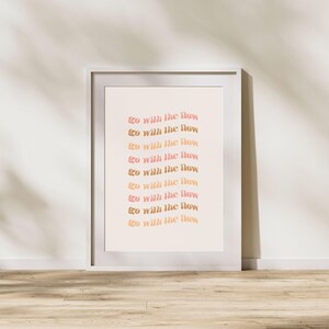 go with the flow quote digital art print, retro groovy typography printable art, boho printable art quote, back to school dorm room wall art