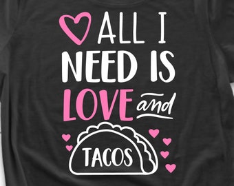 Love And Tacos Svg Etsy