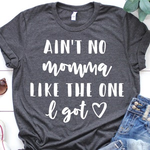 Ain’t no Momma like the One I got Svg Mothers Day  Mom Svg Baby Boy Svg Toddler Svg Baby Girl Svg for Cricut Svg Silhouette Png
