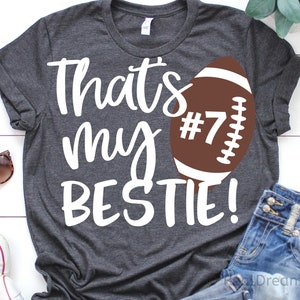 Football Bestie Svg, Thats My Bestie Svg, Camisa de futebol personalizada, Amigo Maior fã, Arquivo Svg de torcida para Cricut, Png, Dxf