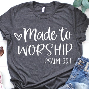 Made to Worship Svg, Bibel Zitat Svg, Schrift Svg, Psalm, Christian Svg, Bible Svg, Bible Svg, Plotterdatei für Cricut, Png, Dxf
