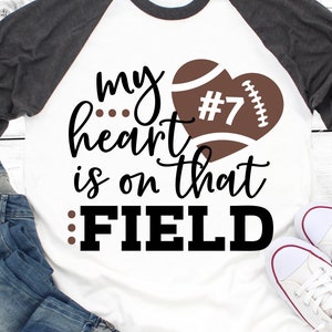 My Heart is on that Field Svg, Football Svg, Mom Football Svg, Personalized Football Shirt Svg, Football Fan Svg Files for Cricut, Png, Dxf