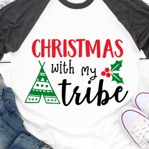 Christmas with my Tribe Svg, Family Christmas Svg, Christmas Tribe Svg, Svg Christmas Designs, Christmas Svg, File for Cricut, Png, Dxf