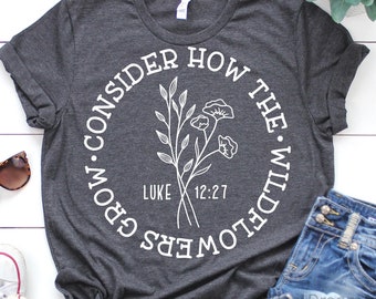 Considere cómo crecen las flores silvestres svg, versículo bíblico svg, cristiano svg, cita bíblica svg, escritura svg, versículo de Jesús svg archivos cortados para cricut