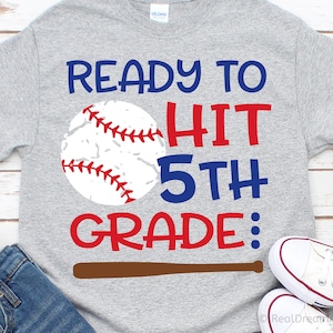 Ready to Hit 5th Grade Svg, Boy Fifth Grade, Back to School Svg, Baby Boy, Funny Kids Shirt Svg, Baseball Svg Cut File for Cricut, Png, Dxf