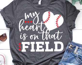 My Heart is on that Field Svg, Baseball Svg, Baseball Mom Svg, Game Day, Baseball Shirt Svg, Baseball Fan Svg Cut Files for Cricut, Png, Dxf