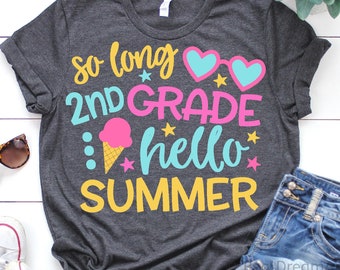 So Long 2nd Grade Svg, Hello Summer Svg, Last Day of School, Summer Break Svg, Straight Outta Second Grade Svg Files for Cricut, Png, Dxf