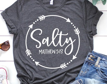 Salty SVG, Salt And Light SVG, Christian Svg, Faith Svg, Bible Verse Svg, Scripture Svg, Christian Quote Svg, File for Cricut, Png, Dxf