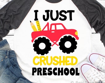 Last Day of School Svg, I Crushed Preschool Svg, Preschool Svg, Monster Truck Svg, Last Day Shirt, Kids Last Day Svg File for Cricut, Png