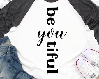 Be You Tiful Svg Be-You-Tiful Svg Wees jezelf Svg Beautiful Svg Girl Svg BeYouTiful Svg Girl Power Svg voor Silhouette-bestanden voor Cricut Png