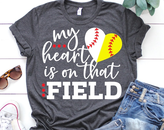 My Heart Is On That Field Baseball T-Shirt Softball Mom My Heart Is On That Field Baseball T-Shirt Softball Mom