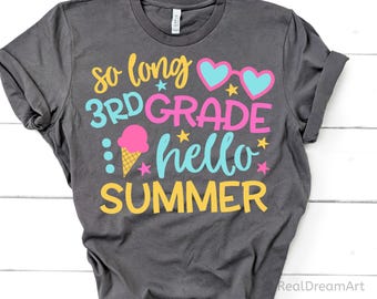 So Long 3rd Grade Svg, Hello Summer Svg, Last Day of School, Summer Break Svg, Straight Outta Third Grade Svg Files for Cricut, Png, Dxf